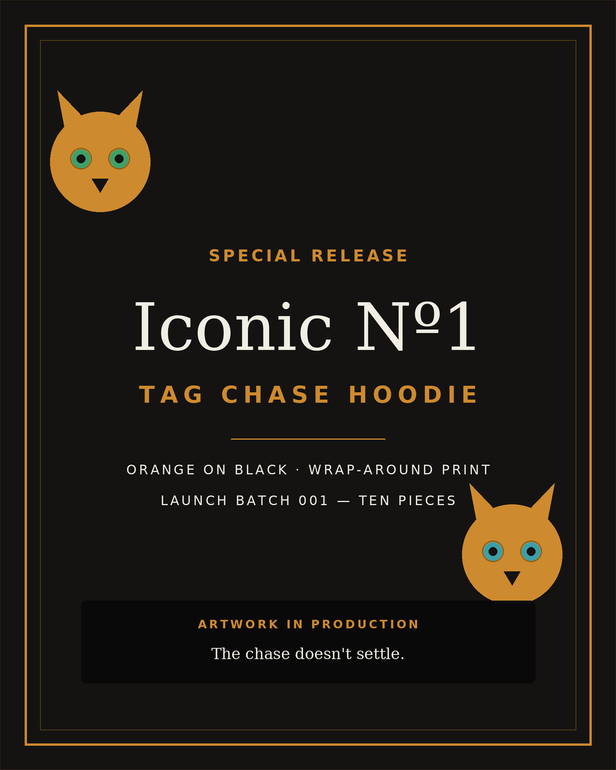 Iconic No. 1 — Tag Chase Hoodie special release card: orange on black, wrap-around print, Launch Batch 001 of ten, artwork in production